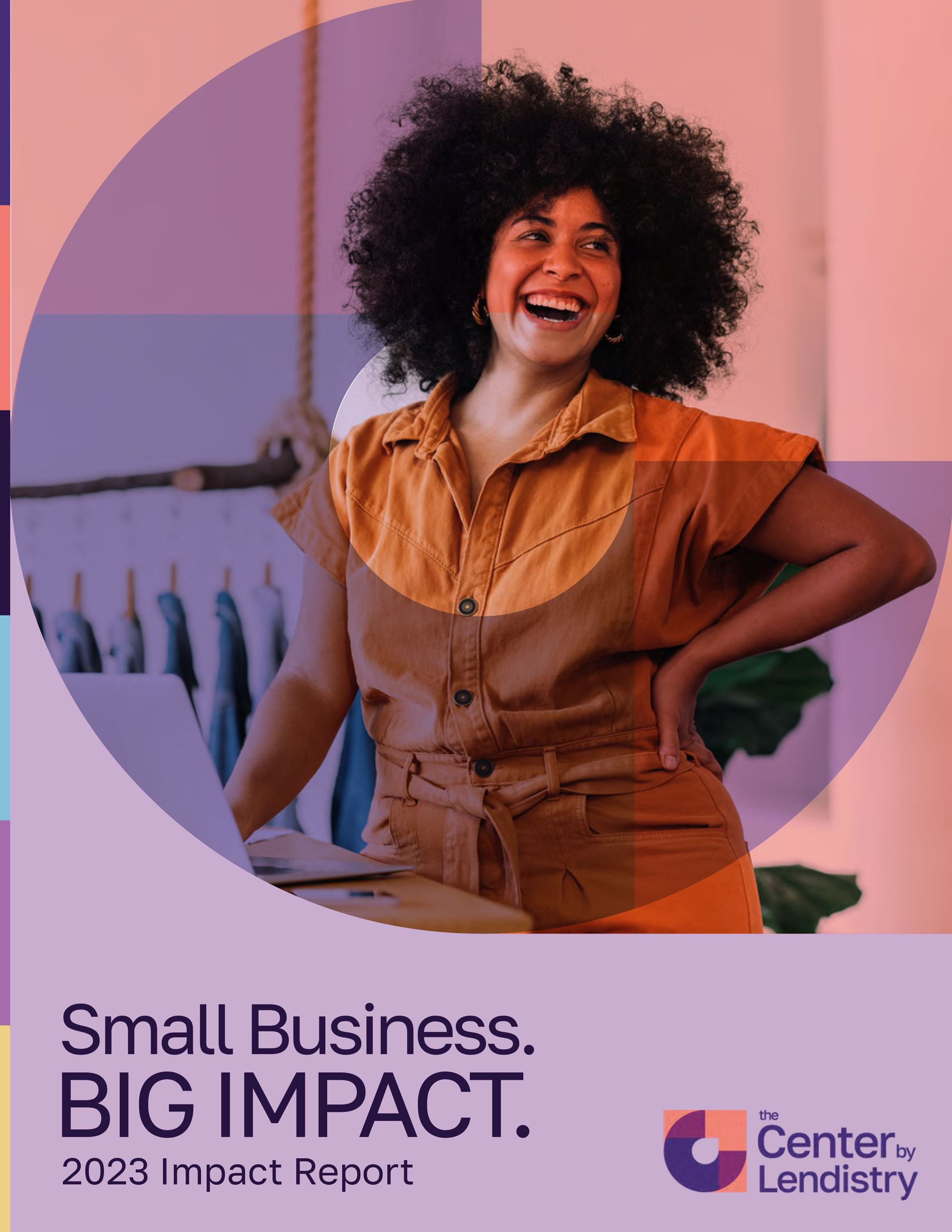 2023 Impact Report - Small Business. Big Dreams Cover Page